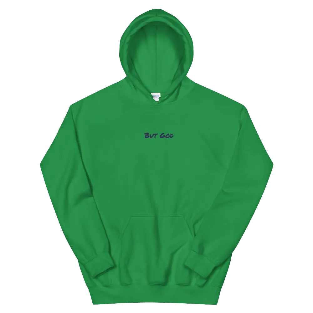 "But God" Hoodie