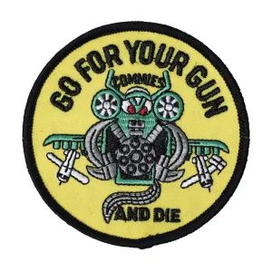 US Military Go For Your Gun Commies & Die Iron On Patch